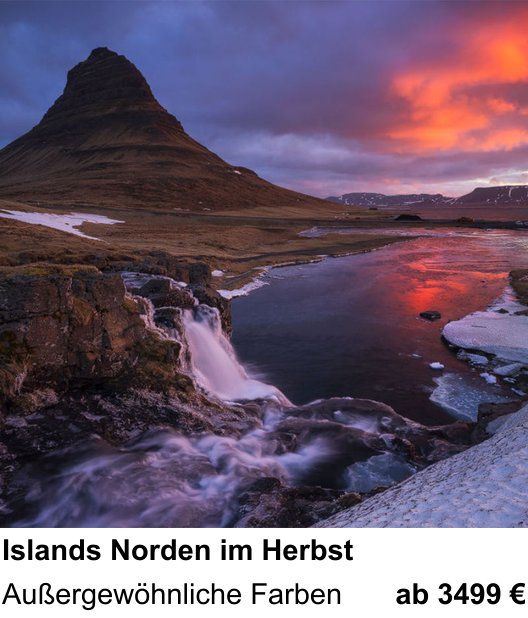 Bildstarker Fotoworkshop über Islands Norden im Herbst: Außergewöhnliche Farben