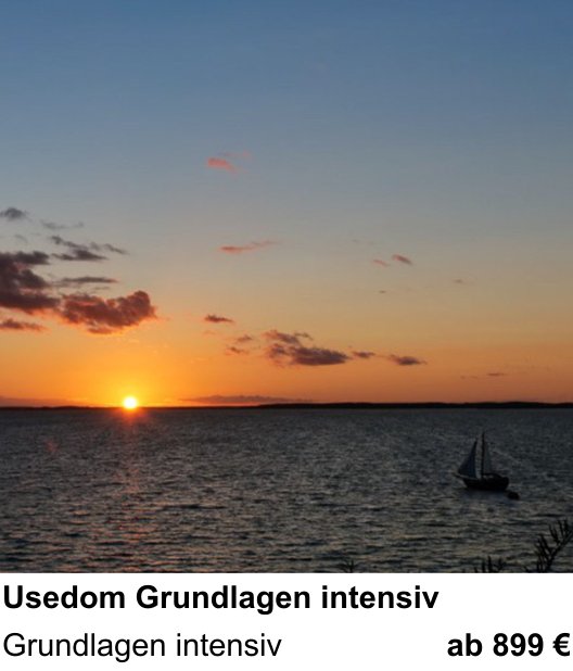 Bildstarker Fotoworkshop über Usedom Grundlagen intensiv: Grundlagen intensiv