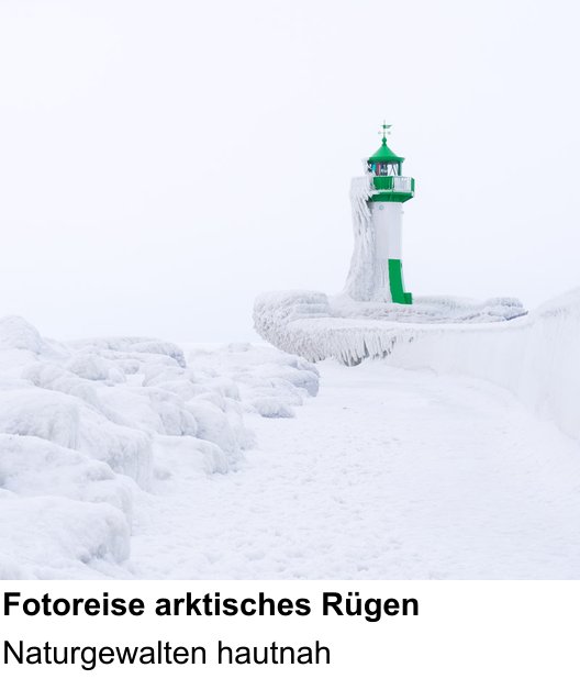 Bildstarker Fotoworkshop über Fotoreise arktisches Rügen: Naturgewalten hautnah